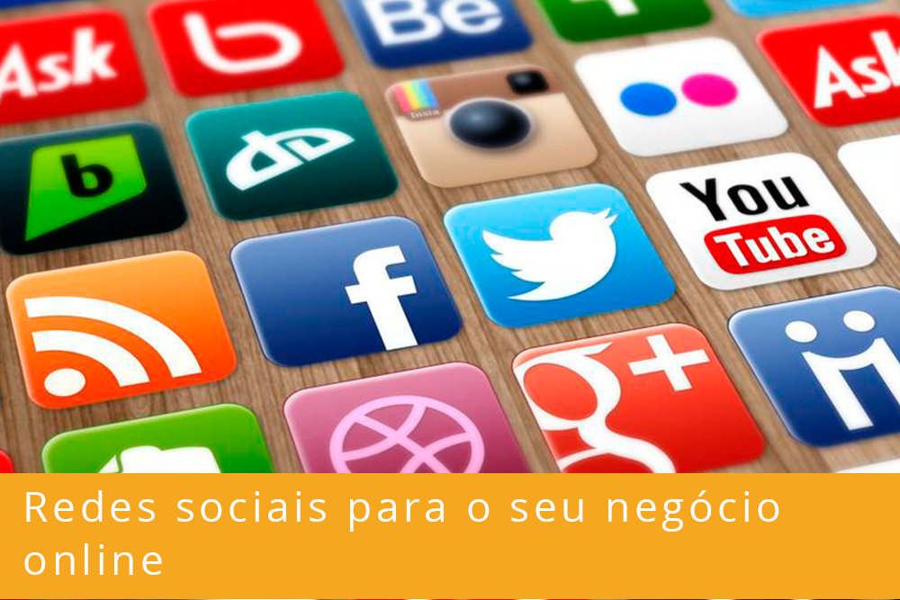 Redes sociais para o seu negócio online ? O que dizem os empresários Redes sociais para o seu negócio online ? O que dizem os empresários