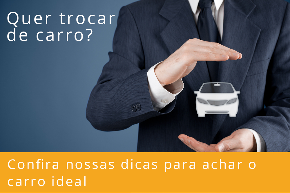 Dicas úteis para encontrar o carro ideal Dicas úteis para encontrar o carro ideal