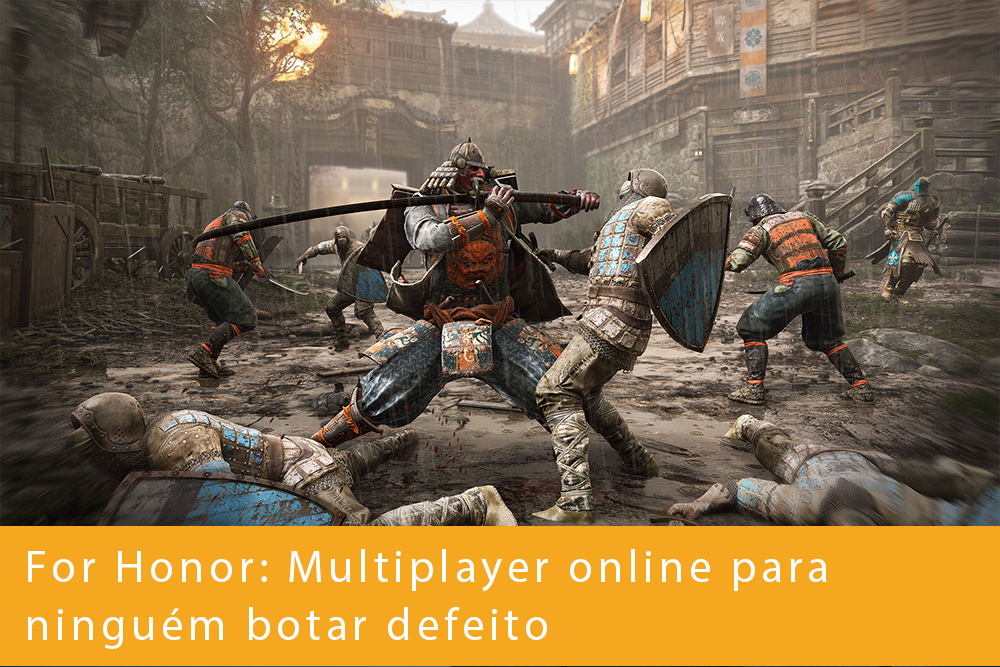 Testamos o For Honor da Ubisoft