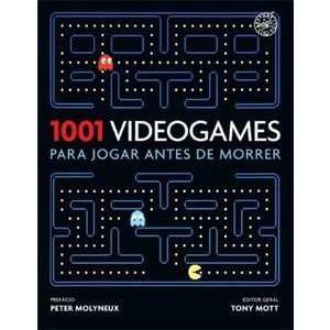 1001 Videogames Para Jogar Antes de Morrer - Tony Mott (8575429191)