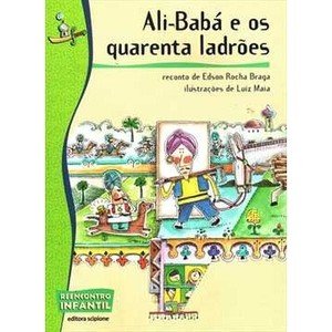 Ali-babá e os Quarenta Ladrões - 3ª Ed. 2011 - Edson Rocha Braga (8526283219)
