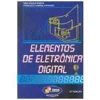 Elementos de Eletrônica Digital - Francisco Gabriel Capuano, Ivan Valeije Idoeta (8571940193)