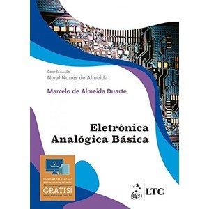 Eletrônica Analógica Básica - Marcelo de Almeida Duarte (8521632940)