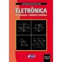 Eletrônica - Eletricidade - Corrente Contínua - Aiub, Jose Eduardo; Filoni, Enio (8571948100)