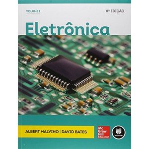 Eletrônica - Vol.1 - Albert Malvino (8580555760)