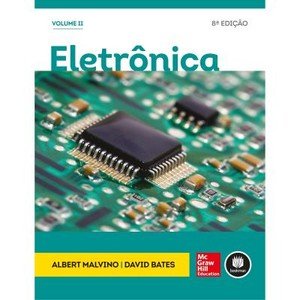Eletrônica Vol.2 - Albert Malvino (8580555922)
