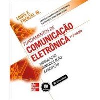 Fundamentos de Comunicação Eletrônica - Modulação, Demodulação e Recepção - Louis E. Frenzel Jr. (8580551374)